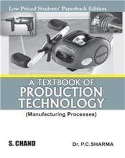 Amazon.co.jp: A Textbook Of Production Technology
